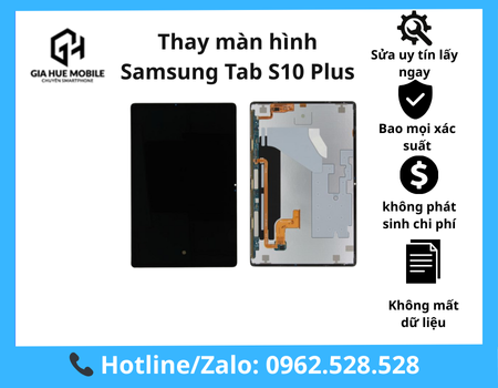 Thay màn hình Samsung Tab S10 Plus