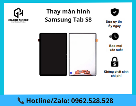 Thay màn hình Samsung Tab S8