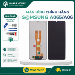 Màn Hình Thay Thế Samsung A065/A06