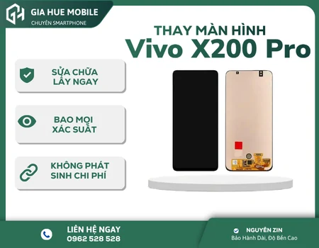 Thay màn hình vivo x200 pro uy tín, giá tốt