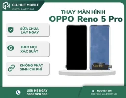 Thay màn hình OPPO Reno 5 Pro